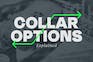 What are collar options?