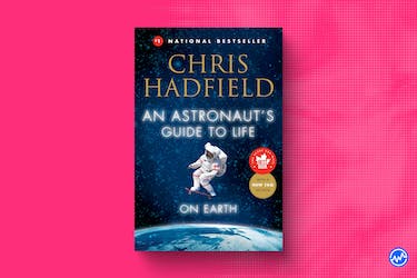 An Astronaut’s Guide to Life on Earth by Chris Hadfield