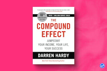 The Compound Effect by Darren Hardy 