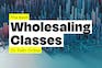 Discover the 10 best wholesaling real estate classes for new and experienced real estate investors alike.